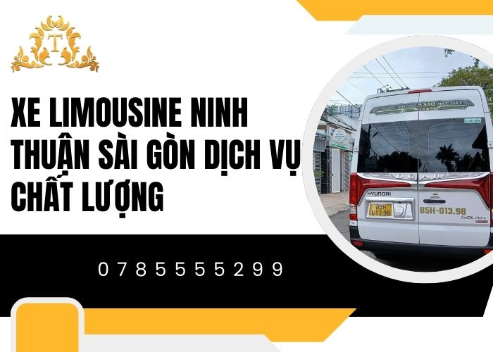 Xe limousine Ninh Thuận Sài Gòn dịch vụ chất lượng